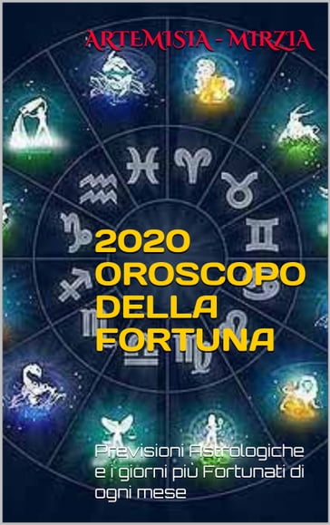 2020 Oroscopo della Fortuna