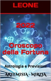 2022 LEONE Oroscopo Della Fortuna