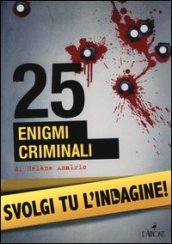 25 enigmi criminali
