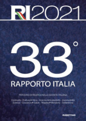 33° Rapporto Italia 2021. Percorsi di ricerca nella società italiana