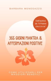 365 Giorni Mantra & Affermazioni Positive
