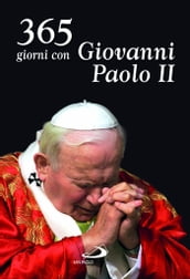 365 giorni con Giovanni Paolo II