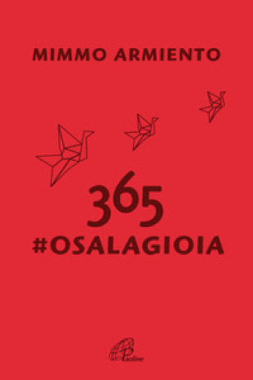 365 #osalagioia. Il social che non ti aspetti