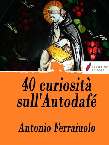 40 curiosità sull'Autodafé