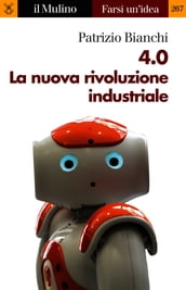 4.0 La nuova rivoluzione industriale