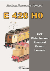 E 428 H0. PVZ, Fleischmann, Rivarossi, Favero, Lemaco