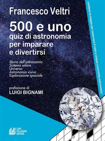 500 e uno quiz di astronomia per imparare a divertirsi
