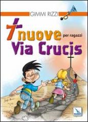 7 nuove via crucis per ragazzi