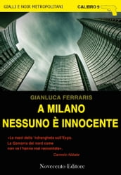 A Milano nessuno è innocente