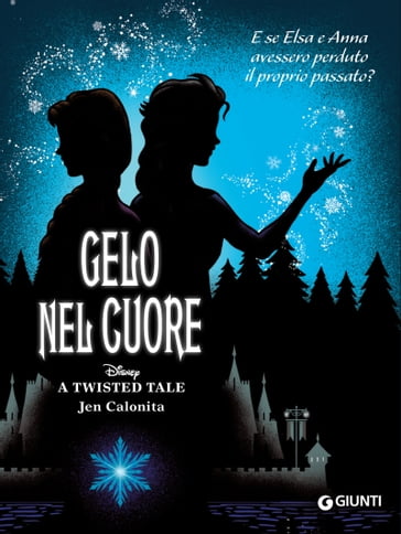 A Twisted Tale. Gelo nel cuore