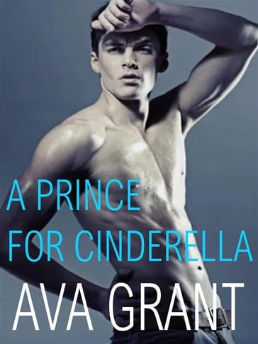 A prince for Cinderella
