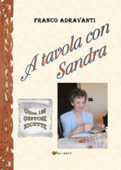 A tavola con Sandra