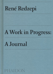 A work in progress: a journal