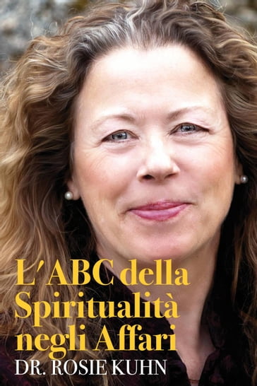 L'ABC della Spiritualità negli Affari
