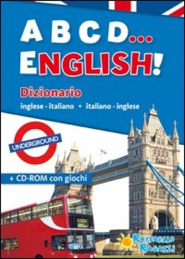 ABCD... english! Dizionario inglese-italiano, italiano-inglese. Con CD-ROM