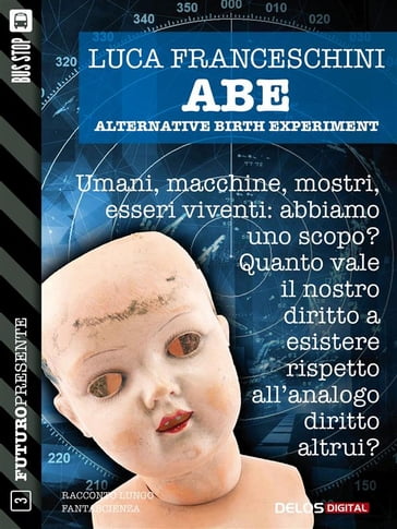 A.B.E. Alternative Birth Experiment