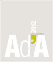 AD A 2012. Premio architettura Abruzzo