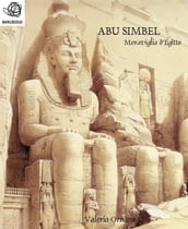 Abu Simbel Meraviglia d Egitto
