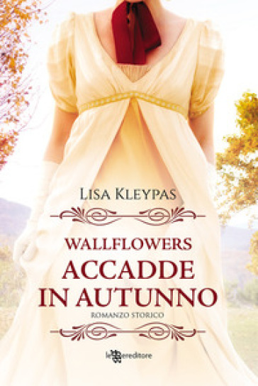 Accadde in autunno. Wallflowers. 2.