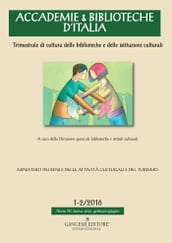 Accademie & Biblioteche d Italia 1-2/2016