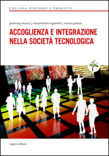 Accoglienza e integrazione nella società tecnologica
