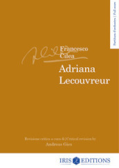 Adriana Lecouvreur. Partitura. Ediz. italiana e inglese