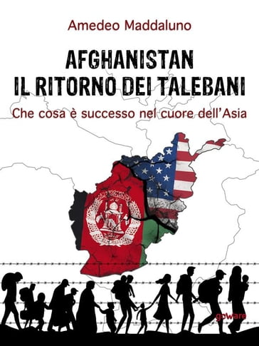 Afghanistan: il ritorno dei talebani. Che cosa è successo nel cuore dell'Asia