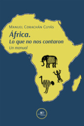 Africa. Lo que no nos contaron