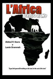 L Africa dentro di me. Testo italiano e inglese