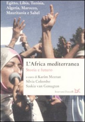 Africa mediterranea. Storia e futuro (L')
