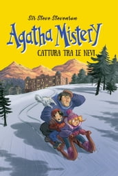 Agatha Mistery. Cattura tra le nevi