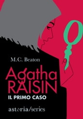 Agatha Raisin  Il primo caso