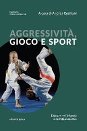 Aggressività, gioco e sport