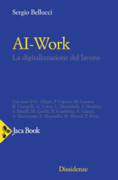 Ai-work. La digitalizzazione del lavoro