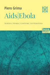 Aids. Ebola