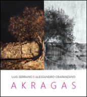 Akragas. Catalogo della mostra Honos Art (Roma 2016)