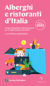 Alberghi e ristoranti d Italia 2022