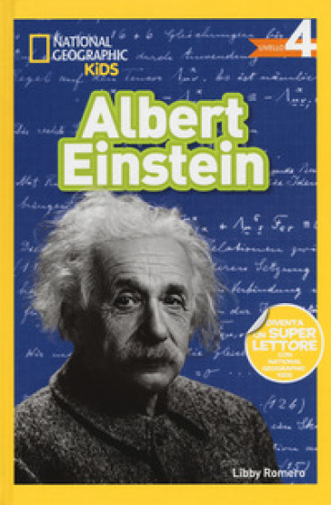 Albert Einstein. Livello 4. Ediz. a colori