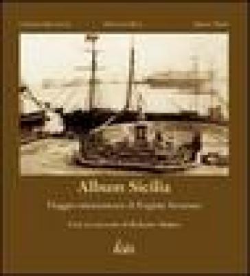 Album Sicilia. Viaggio ottocentesco di Eugène Sevaistre
