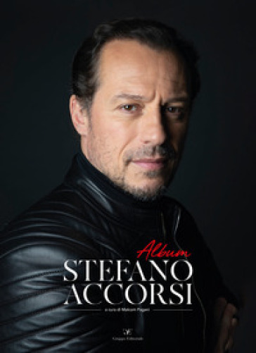 Album Stefano Accorsi. Ediz. italiana e inglese