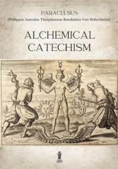 Alchemical catechism