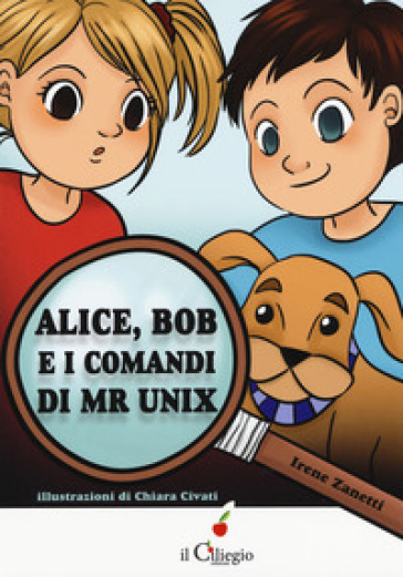 Alice, Bob e i comandi di Mr Unix
