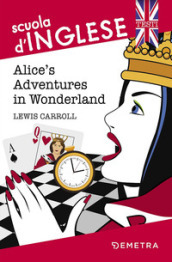 Alice s adventures in Wonderland
