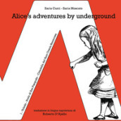 Alice s adventures by underground