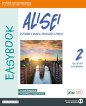 Alisei Easybook. Per la Scuola media. Con espansione online. Vol. 2: Gli stati d Europa