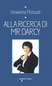 Alla ricerca di Mr. Darcy