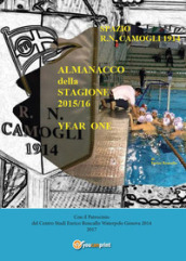 Almanacco annuale «Spazio R.N. Camogli 1914». 1: 1914-2016