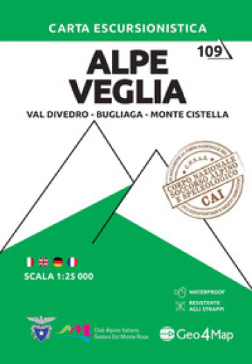 Alpe Veglia, Val Divedro, Bugliaga e Monte Cistella. Carta escursionistica 1:25.000