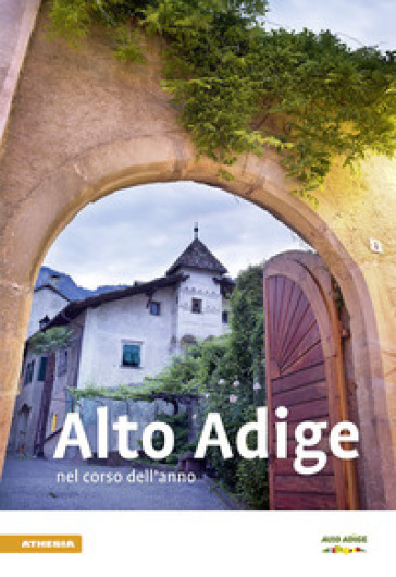 Alto Adige nel corso dell'anno 2018