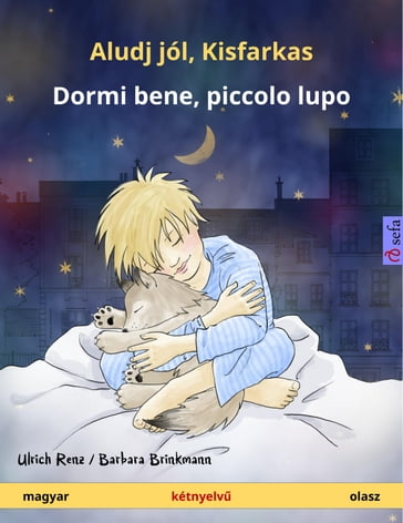 Aludj jól, Kisfarkas  Dormi bene, piccolo lupo (magyar  olasz)